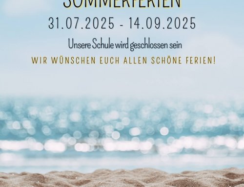 Sommerferien ab 31. Juli !
